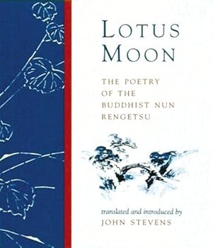 Paperback Lotus Moon: The Poetry of the Buddhist Nun Rengetsu Book