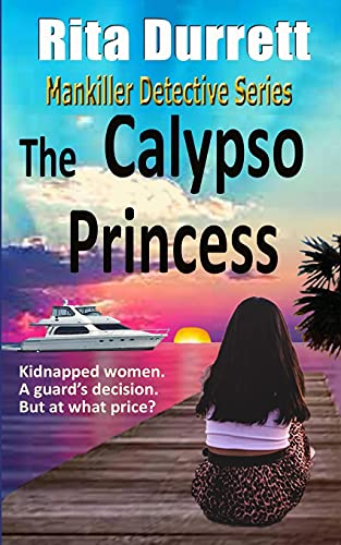 The Calypso Princess (Mankiller Detective Agency)