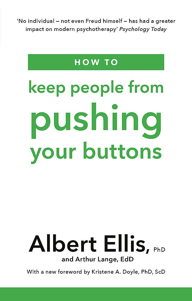 How to Keep People From Pushing Your Buttons
