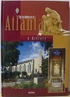 The Archdiocese of Atlanta. A History 274681773X Book Cover