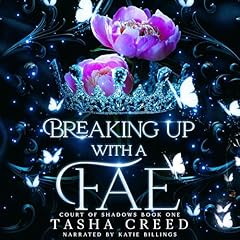 Breaking Up with a Fae Audiolibro Por Tasha Creed arte de portada