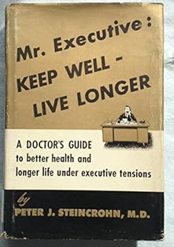 Hardcover Mr. Executive :Keep Well -Live Longer Book