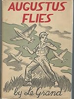 Augustus Flies B0007I6ZCC Book Cover