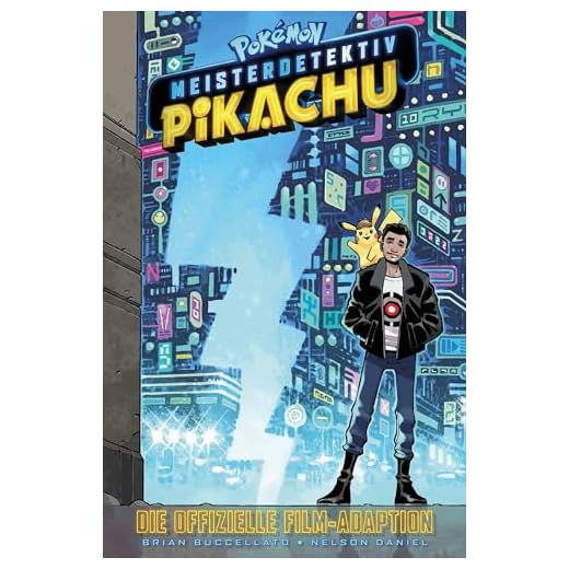 Pokémon Meisterdetektiv Pikachu: Die offizielle Film-Adaption