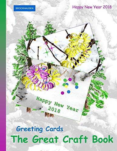 BROCKHAUSEN: Greeting Cards - The Great Craft Book: Happy New Year 2018