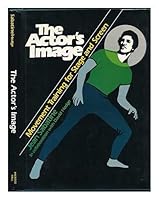 The actor's image: Movement training for stage and screen 013003889X Book Cover