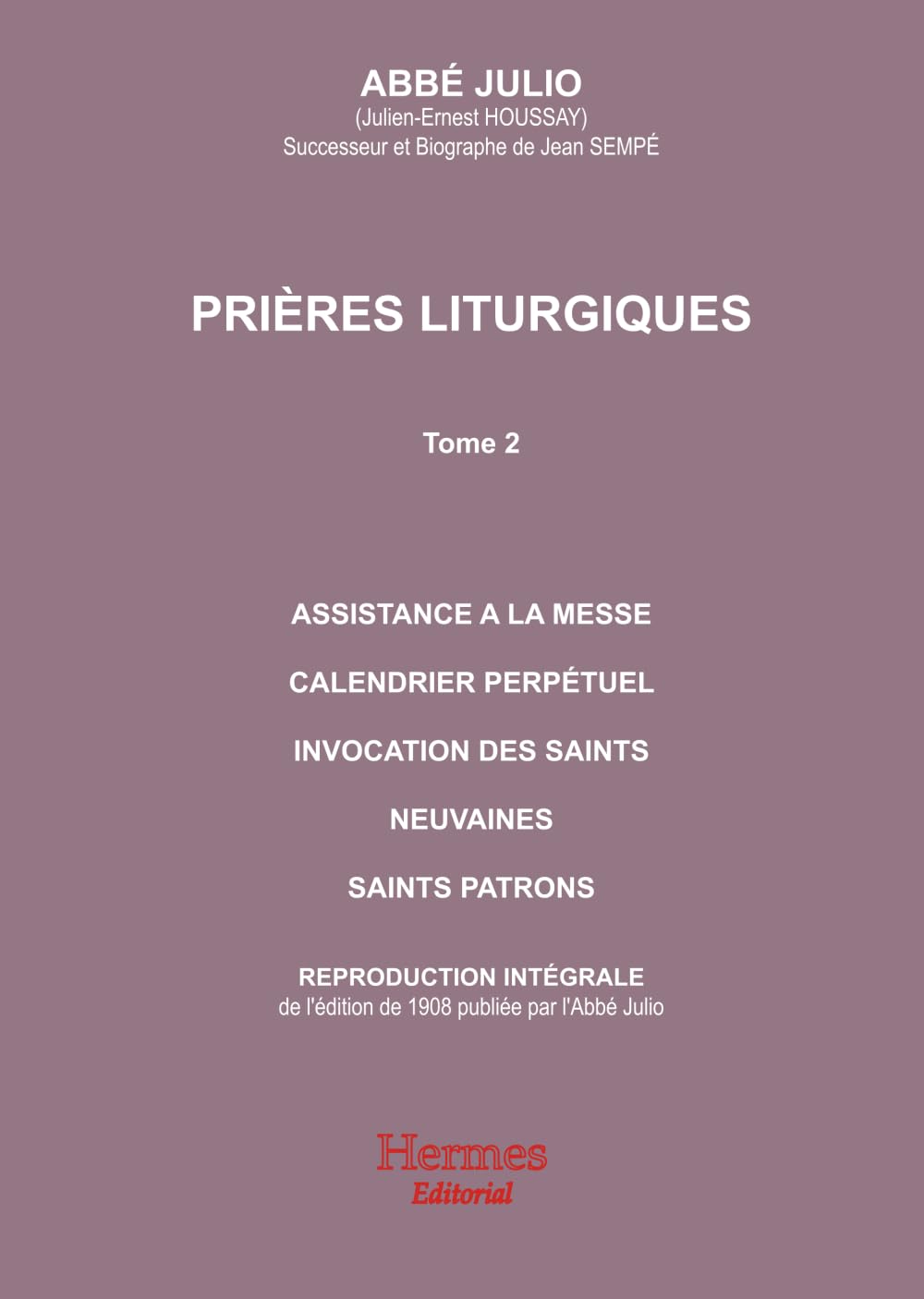 Prières liturgiques: Abbé Julio Tome 2