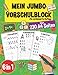 Mein Jumbo Vorschulblock: Spielend einfach Zahlen und Buchstaben lernen plus Schwungübungen - A4 Vorschule Übungshefte ab 5 Jahre für Junge und ... für den Erfolg in der Schule, Band 1)