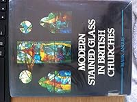 Modern stained glass in British churches 026466986X Book Cover