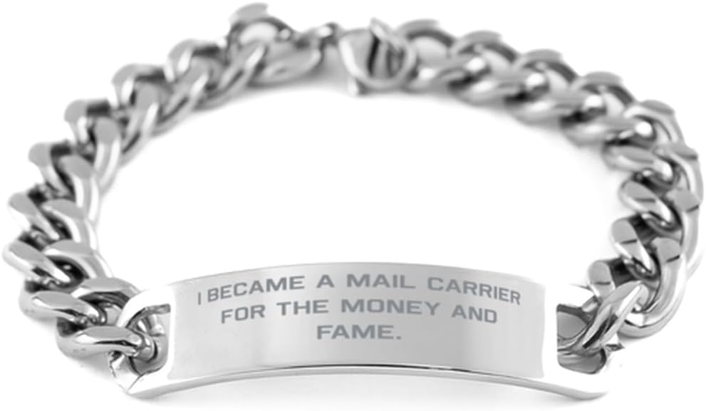 Cute Mail carrier Gifts, I Became a Mail Carrier for the Money, Birthday Cuban Chain Bracelet For Mail carrier from Colleagues, Mail carrier birthday gift ideas, Unique mail carrier gifts, Best gifts