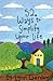 52 Ways to Simplify Your Life (52 Series)