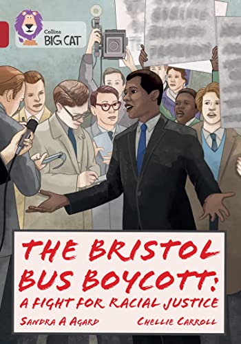 The Bristol Bus Boycott: The Dream Makers: Band 14/Ruby (Collins Big Cat)