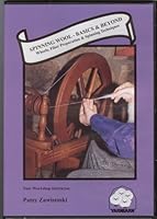 Spinning Wool - Basics & Beyond Wheels, Fiber Preparation & Spinning Techniques 0936225416 Book Cover
