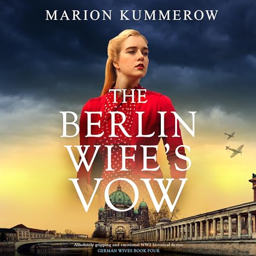 The Berlin Wife's Vow by Marion Kummerow