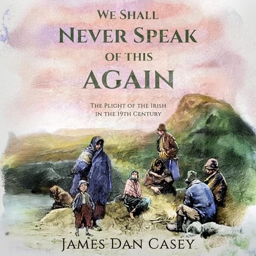 We Shall Never Speak of This Again by James Dan Casey episode artwork