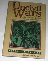 Uncivil Wars: Men, Women & Office Etiquette in the 90s 0840392613 Book Cover