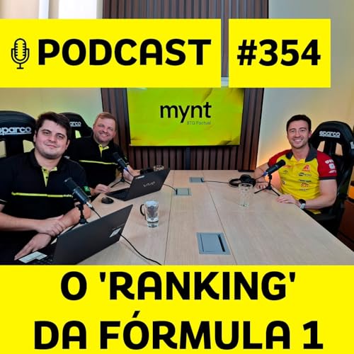 Podcast #354 - Verstappen sepultou 'geração de ouro' da F1? Leclerc maior que Lando? Casagrande opina e traz causos