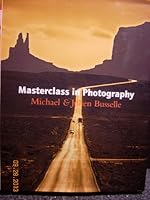 Masterclass in PHotography 0760747083 Book Cover