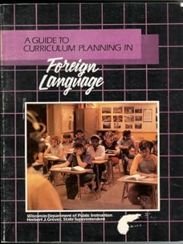 Paperback A Guide to Curriculum Planning in Foreign Language Book
