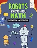 Robots Preschool Math Workbook for Toddlers Ages 2-4
