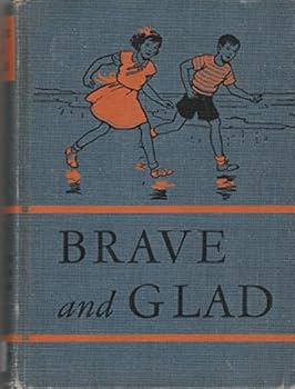 Hardcover Brave and Glad (Johnson Intermediate Readers) Book