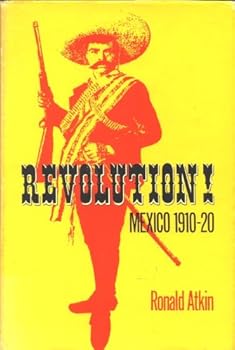 Hardcover Revolution!: Mexico, 1910-20 Book