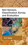 Soil Genesis, Classification Survey and Evaluation (Volume 2) (English Edition)