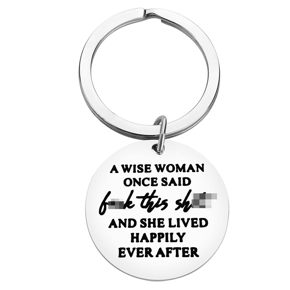 Huwujiu Women's Silver Funny Keyring Gifts For A Wise Woman Once Said And She Lived Happily Ever After Keyring Novelty Gifts Christmas Birthday Gifts For Sister Friends