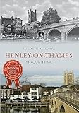 Henley On Thames Through Time