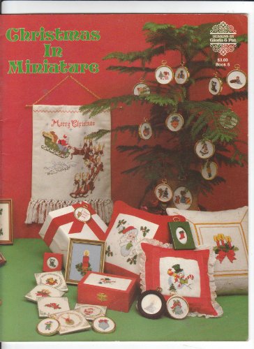 Christmas In Miniature - Book 5 - By Gloria Steele and Pat Carson -1978