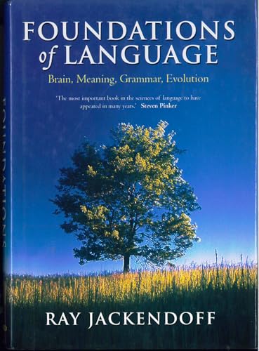 Foundations Of Language: Brain, Meaning, Grammar, Evolution