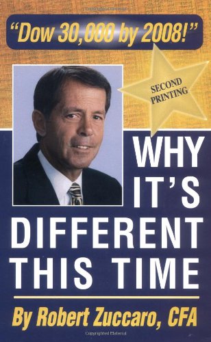 Dow 30,000 by 2008!: Why It's Different This Time cover