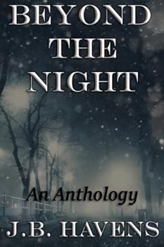Beyond the Night: An Anthology - Book  of the Zombie Instinct (Molly Everett)