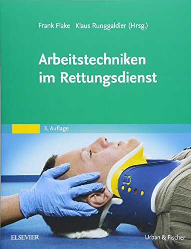 Arbeitstechniken im Rettungsdienst