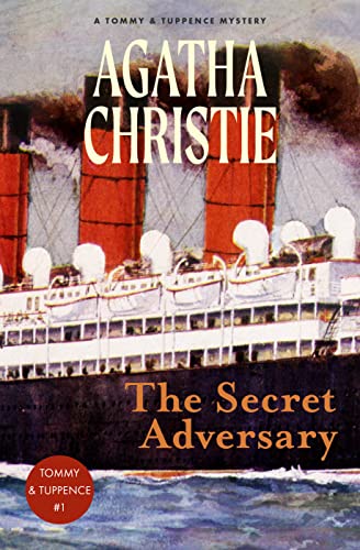 The Secret Adversary: A Tommy & Tuppence Mystery