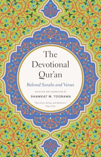 The Devotional Qur’an: Beloved Surahs and Verses