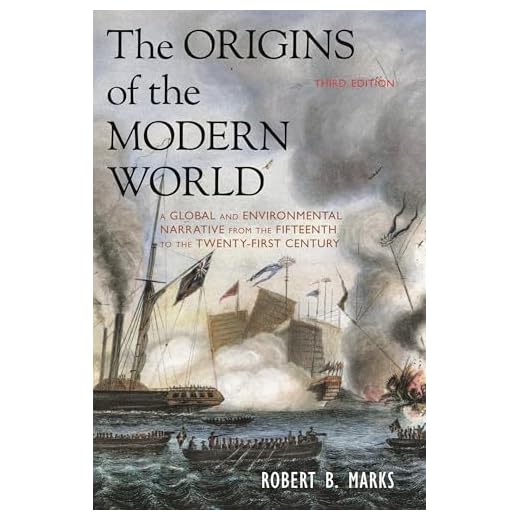 The Origins of the Modern World: A Global and Environmental Narrative from the Fifteenth to the Twenty-First Century (World Social Change)