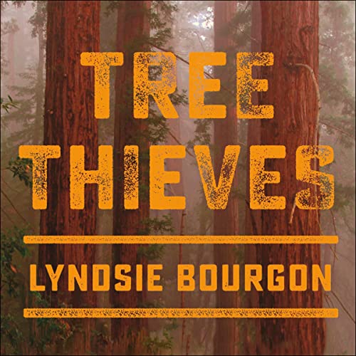 Tree Thieves by Lyndsie Bourgon episode artwork