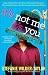 It's Not Me, It's You: Subjective Recollections from a Terminally Optimistic, Chronically Sarcastic and Occasionally Inebriated Woman