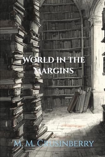 The World In The Margin (Echoes)