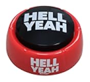 Talkie Toys Products Hell Yeah Button - 8 Funny Hell Yeah Sayings - Hilarious Talking Toy for Games, Trivia, Stress Relief, Office Humor and More