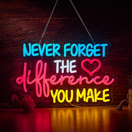 Image of Never Forget the Difference You Make Neon Sign for Wall Decor Dimmable LED Neon Light for Game Room Bedroom Bar Man Cave Decor Parties Gift