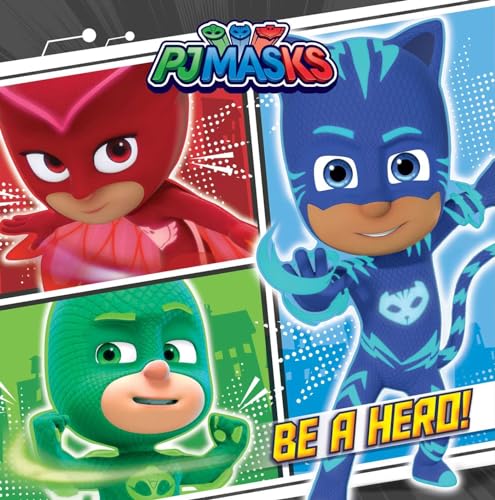 Be a Hero! (PJ Masks)