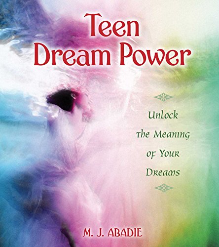 Télécharger Teen Dream Power: Unlock the Meaning of Your Dreams (English Edition) PDF Ebook En Ligne