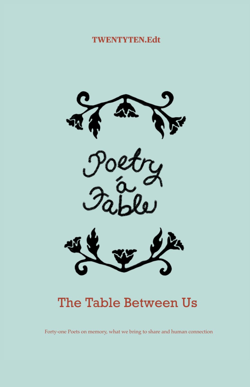 Poetry A Table: The Table Between Us