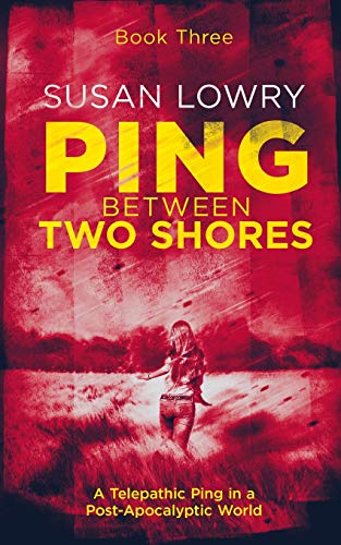 Ping—Between Two Shores: Book Three
