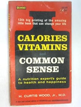 Paperback Calories Vitamins and Common Sense Book