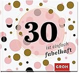 30 ist einfach fabelhaft