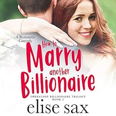 Diseño de la portada del título How to Marry Another Billionaire