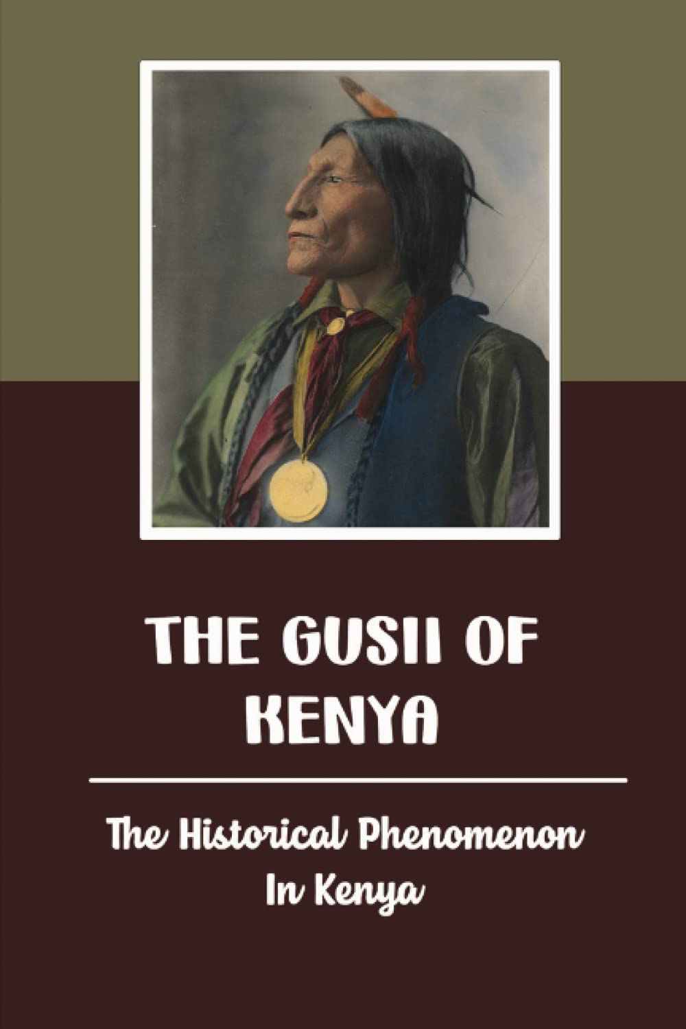 The Gusii Of Kenya: The Historical Phenomenon In Kenya